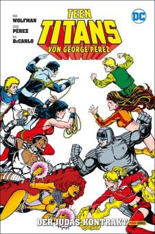 Teen Titans von George Perez 7: Der Judas-Kontrakt (Hardcover)