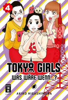 Tokyo Girls – Was wäre wenn…? Band 4