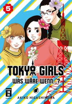 Tokyo Girls – Was wäre wenn…? Band 5