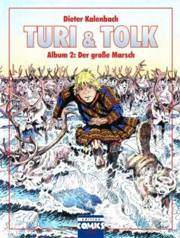 Turi & Tolk Album 2: Der große Marsch