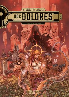 U.C.C. Dolores 3: Der rote Kristall