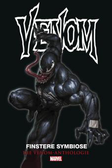 Venom: Finstere Symbiose - Die Venom Anthologie 