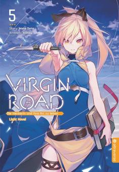 Virgin Road – Die Henkerin und ihre Art zu leben (Light Novel) Band 5