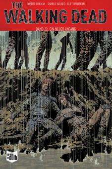 Walking Dead 22: Ein neuer Anfang (Softcover)