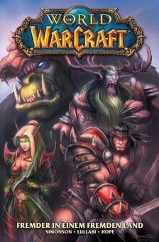 World of Warcraft (Graphic Novel) 1: Fremder in einem fremden Land