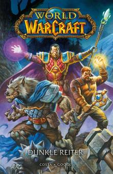 World of Warcraft (Graphic Novel) Dunkle Reiter