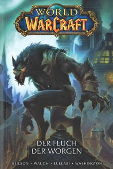 World of Warcraft (Graphic Novel) Der Fluch der Worgen