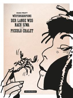 Wüstenskorpione 1: Der lange Weg nach Siwa / Piccolo Chalet (Klassik-Edition)