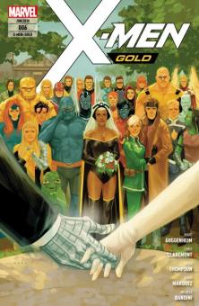 X-Men: Gold 6: Hochzeit mit Hindernissen