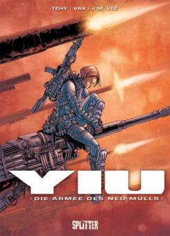 Yiu 1: Die Armee des Neo-Mülls