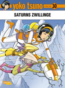 Yoko Tsuno 30: Saturns Zwillinge 