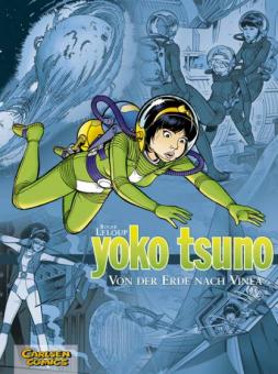 Yoko Tsuno Sammelband Von der Erde nach Vinea