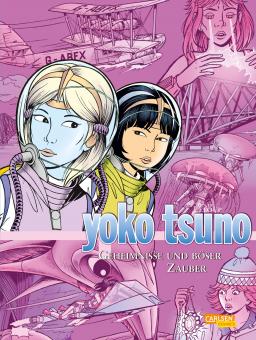 Yoko Tsuno Sammelband Geheimnisse und böser Zauber
