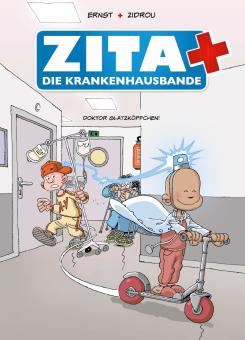 Zita + die Krankenhausbande 3: Doktor Glatzköpfchen!