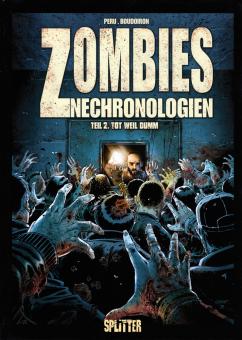 Zombies - Nechronologien 2: Tot weil dumm