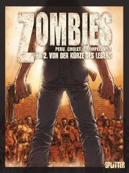 Zombies 2: Von der Kürze des Lebens