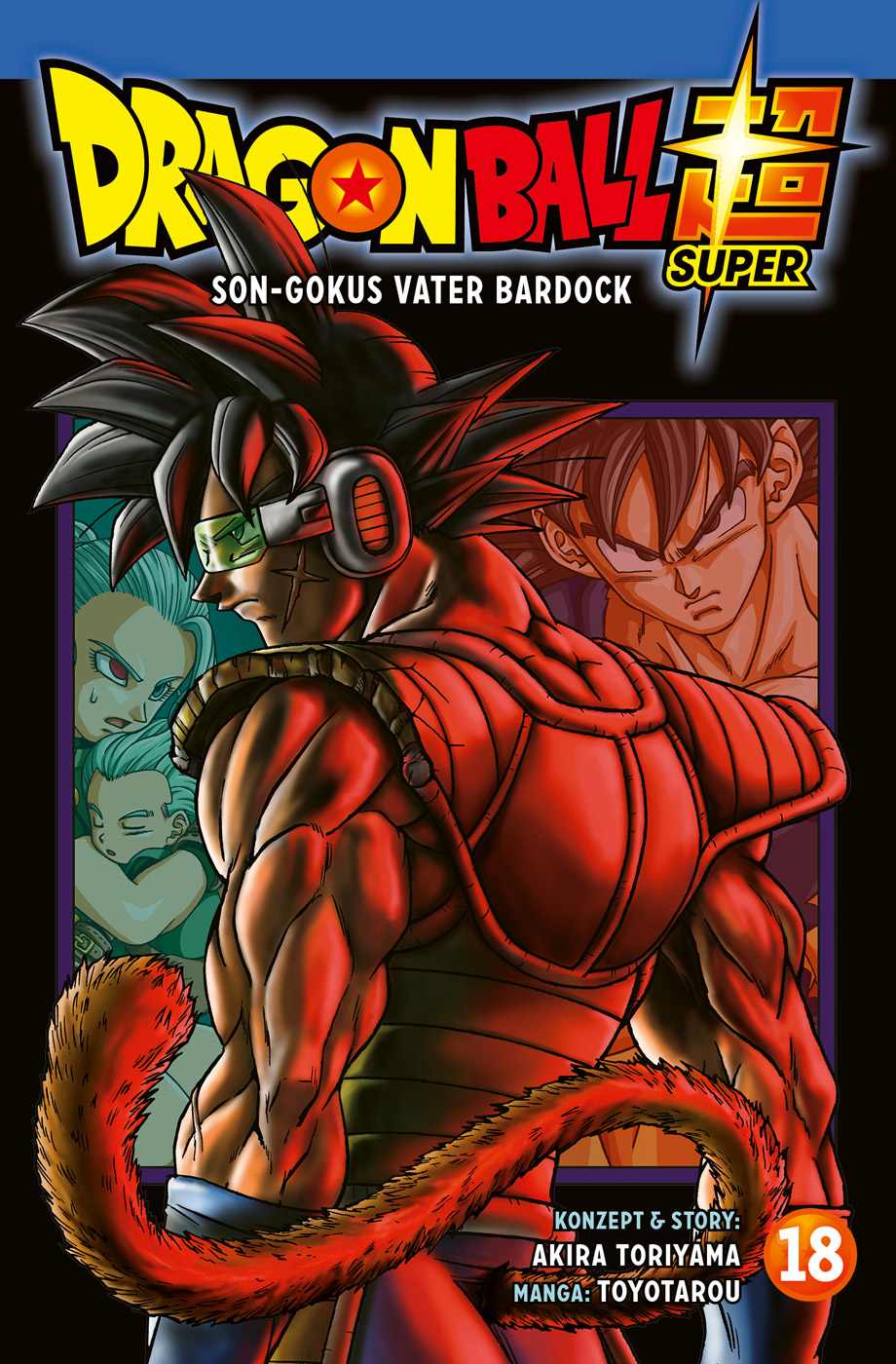 Dragon Ball Super 18: Son-Gokus Vater Bardock (Toyotarou, Akira Toriyama) |  Modern Graphics - comics & more
