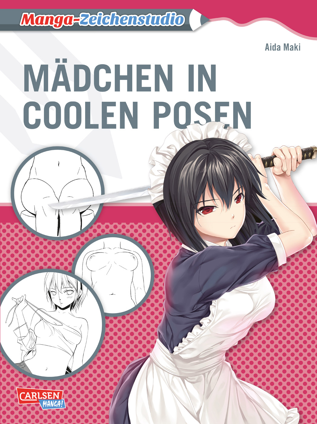 Manga-Zeichenstudio Mädchen in coolen Posen (Aida Maki) | Modern Graphics -  comics & more